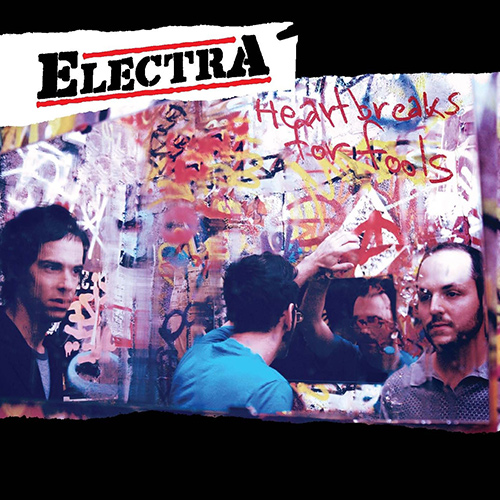 Electra / Heartbreaks For Fools